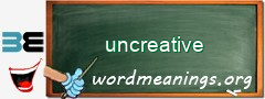 WordMeaning blackboard for uncreative